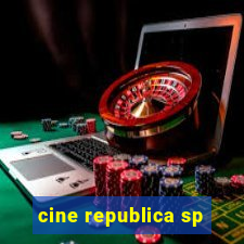 cine republica sp